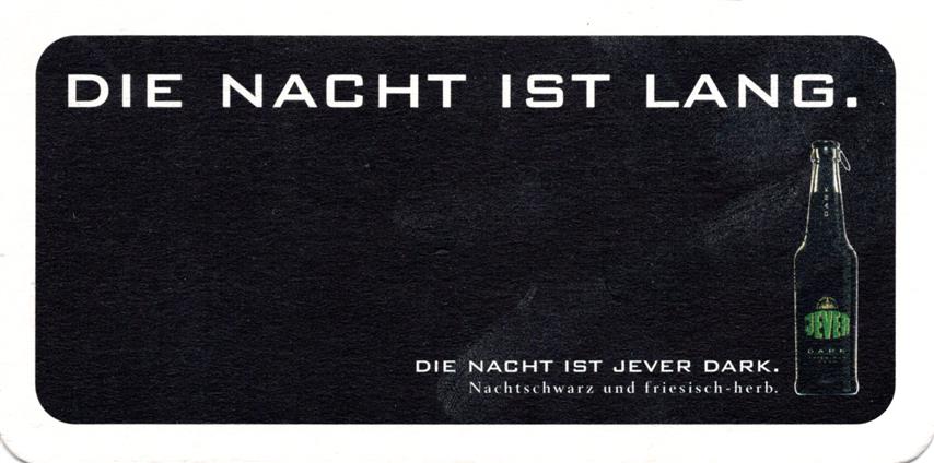 jever fri-ni jever dark 2b (recht185-die nacht ist lang)